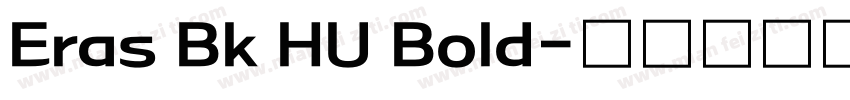 Eras Bk HU Bold字体转换